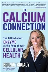 Book cover of The Calcium Connection by Brunde Broady