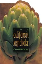 Book cover of The California Artichoke Cookbook by Mary Comfort