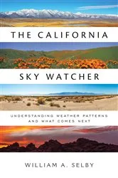 Book cover of The California Sky Watcher by William A. Selby