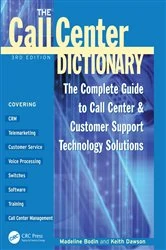 Book cover of The Call Center Dictionary (3rd ed.) by Madeline Bodin