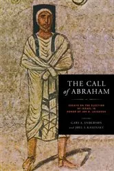 Book cover of The Call of Abraham by Gary A. Anderson
