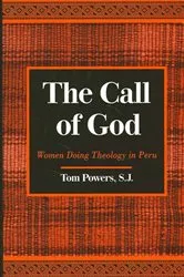 Book cover of The Call of God by Powers, SJ, Tom