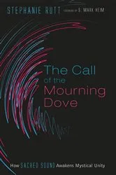 Book cover of The Call of the Mourning Dove by Stephanie Rutt