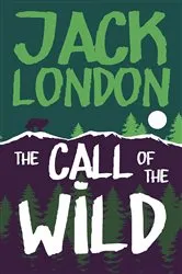 Book cover of The Call of the Wild by Jack London