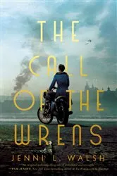 Book cover of The Call of the Wrens by Jenni L Walsh