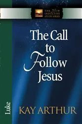 Book cover of The Call to Follow Jesus by Kay Arthur