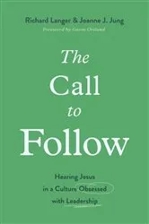 Book cover of The Call to Follow by Richard Langer