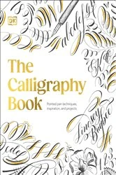 Book cover of The Calligraphy Book by Lindsey Bugbee