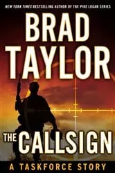 Book cover of The Callsign by Brad Taylor