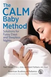 Book cover of The CALM Baby Method by Patti Ideran