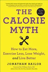 Book cover of The Calorie Myth by Unknown