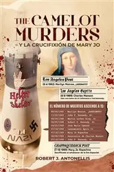 Book cover of The Camelot Murders - La Crucifixión de Mary Jo by Robert J Antonellis