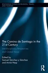 Book cover of The Camino de Santiago in the 21st Century by Samuel Sánchez y Sánchez