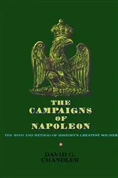 Book cover of The Campaigns of Napoleon by David G. Chandler