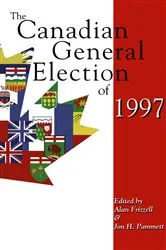 Book cover of The Canadian General Election of 1997 by Alan Frizzell