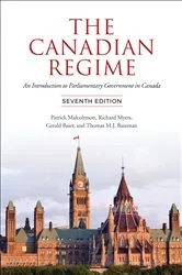 Book cover of The Canadian Regime (7th ed.) by Patrick Malcolmson