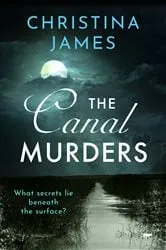 Book cover of The Canal Murders by Christina James