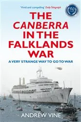 Book cover of The Canberra in the Falklands War by Andrew Vine