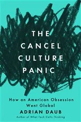 Book cover of The Cancel Culture Panic by Adrian Daub