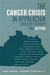 Book cover of The Cancer Crisis in Appalachia by Nathan L. Vanderford