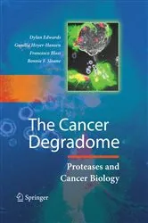 Book cover of The Cancer Degradome by Unknown