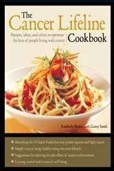 Book cover of The Cancer Lifeline Cookbook by Kimberly Mathai