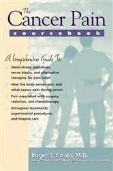 Book cover of The Cancer Pain Sourcebook by Roger Cicala