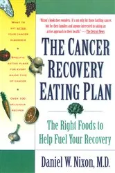 Book cover of The Cancer Recovery Eating Plan by Daniel W. Nixon