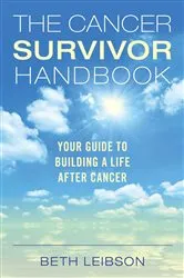Book cover of The Cancer Survivor Handbook by Beth Leibson