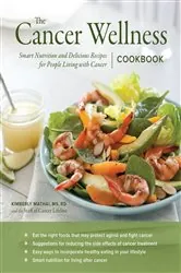 Book cover of The Cancer Wellness Cookbook by Kimberly Mathai