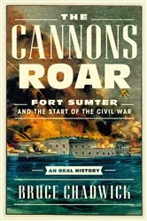 Book cover of The Cannons Roar by Bruce Chadwick