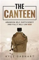Book cover of The Canteen by Kyle Gabhart