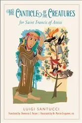Book cover of The Canticle of the Creatures for Saint Francis of Assisi by Luigi Santucci
