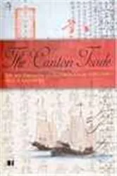 Book cover of The Canton Trade by Paul A. Van Dyke