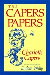 Book cover of The Capers Papers by Charlotte Capers