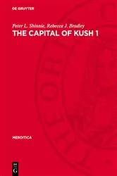 Book cover of The Capital of Kush 1 by Peter L. Shinnie