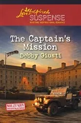 Book cover of The Captain's Mission by Debby Giusti