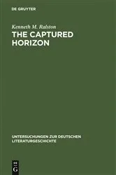 Book cover of The Captured Horizon by Kenneth M. Ralston