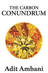 Book cover of The Carbon Conundrum by Adit Ambani