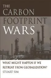 Book cover of The Carbon Footprint Wars by Stuart Sim