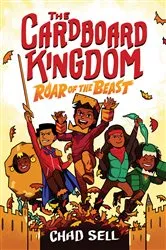 Book cover of The Cardboard Kingdom #2: Roar of the Beast by Chad Sell