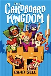 Book cover of The Cardboard Kingdom by Chad Sell