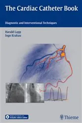 Book cover of The Cardiac Catheter Book by Harald Lapp