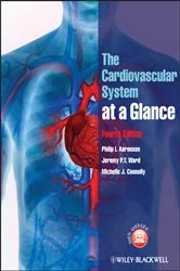 Book cover of The Cardiovascular System at a Glance (4th ed.) by Unknown