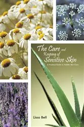 Book cover of The Care and Keeping of Sensitive Skin by Unknown
