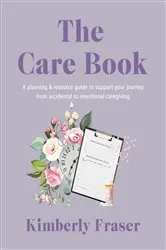 Book cover of The Care Book by Kimberly Fraser