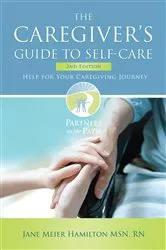 Book cover of The Caregiver's Guide to Self-Care by Unknown