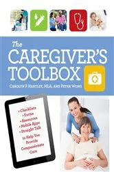 Book cover of The Caregiver's Toolbox by Carolyn P. Hartley