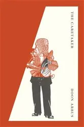 Book cover of The Caretaker by David J Badurina