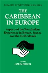 Book cover of The Caribbean in Europe by Colin Brock